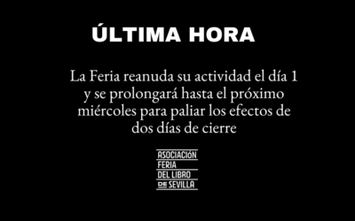 ALFS informa: La Feria reanuda su actividad el día 1 y se prolongará hasta el próximo miércoles para paliar los efectos de dos días de cierre